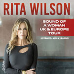 Sound of Nashville präsentiert: RITA WILSON - Sound of a Woman UK & Europe Tour