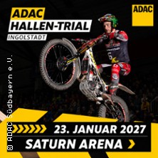 ADAC Hallen-Trial Ingolstadt 2027 23.01.2027 Saturn - Arena